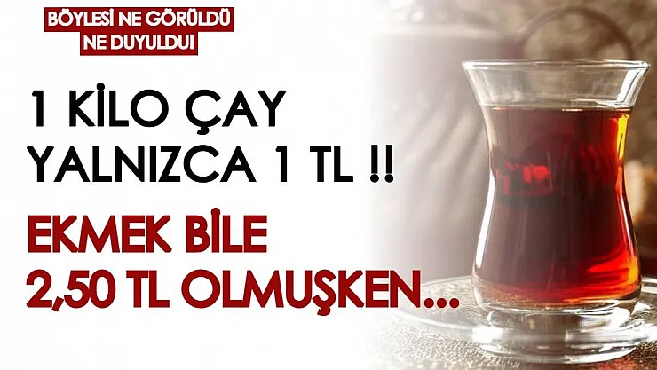 Böylesi ne görüldü ne duyuldu! Türk insanının vazgeçilmezi çayın fiyatı 1 TL'ye düşüyor! Aralık ayı sonuna kadar geçerli...