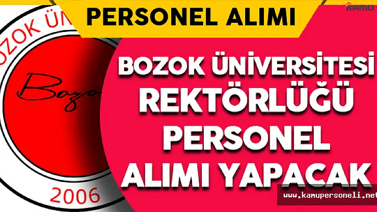 Bozok Üniversitesi Rektörlüğü Personel Alımı Yapacak