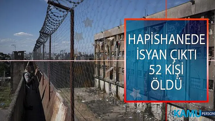 Brezilya'nın Almun Altamira Kentindeki Hapishanede İsyan Çıktı! 52 Kişi Öldü!