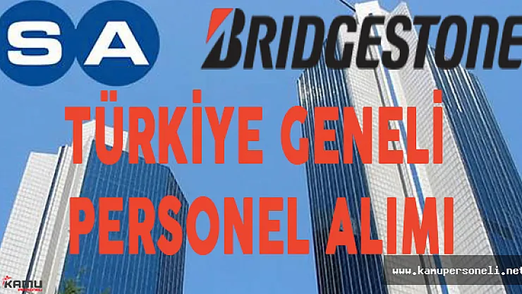Bridgestone Lastik Sabancı Türkiye Geneli Personel Alımı