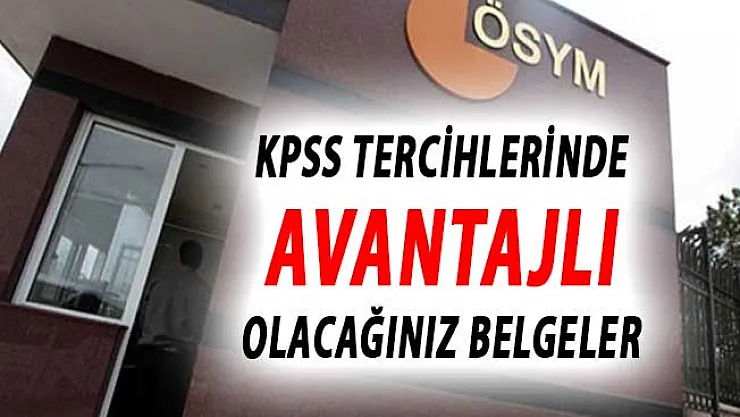 Bu Belgelere Sahip Olanlar KPSS Tercihlerinde Avantajlı Olacak