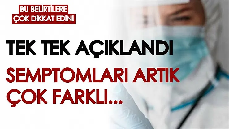 Bu belirtilere dikkat! Tek tek açıklandı, semptomları artık çok farklı...