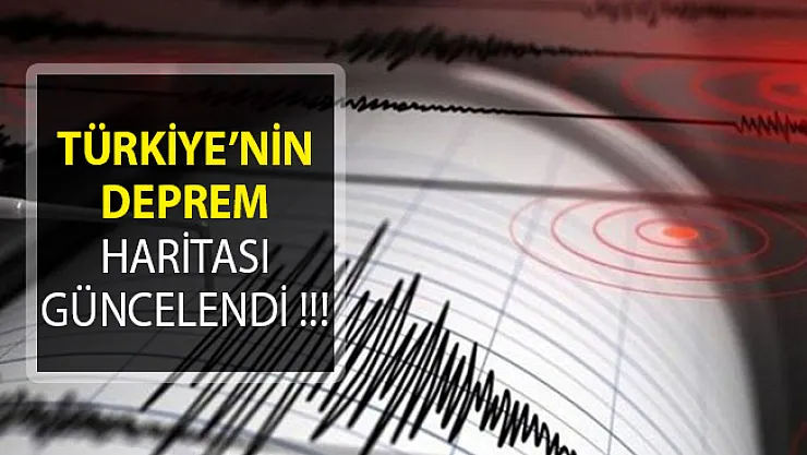Bu Bölgelerde Yaşayanlar Dikkat! Türkiye'nin Deprem Haritası Güncellendi