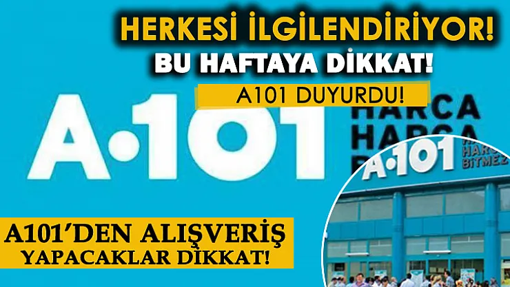 Bu hafta A101'den alışveriş yapacaklar dikkat! Duyuru yapıldı!