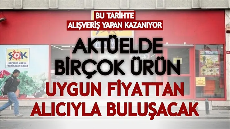 Bu tarihte alışveriş yapan kazanıyor! Aktüelde birçok ürün uygun fiyattan alıcıyla buluşuyor