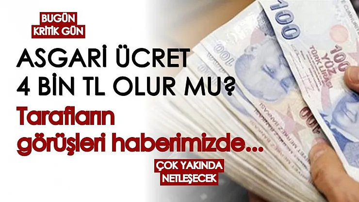 Bugün kritik gün! Cumhurbaşkanı Erdoğan 'En az 4 bin TL' demişti, peki asgari ücret 4 bin TL olur mu? Tarafların görüşleri...