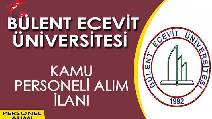 Bülent Ecevit Üniversitesi Kamu Personeli Alım İlanı