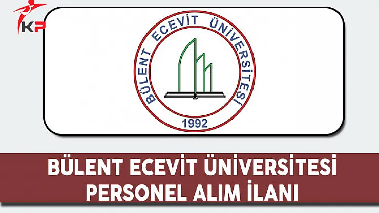 Bülent Ecevit Üniversitesi Personel Alım İlanı 2017