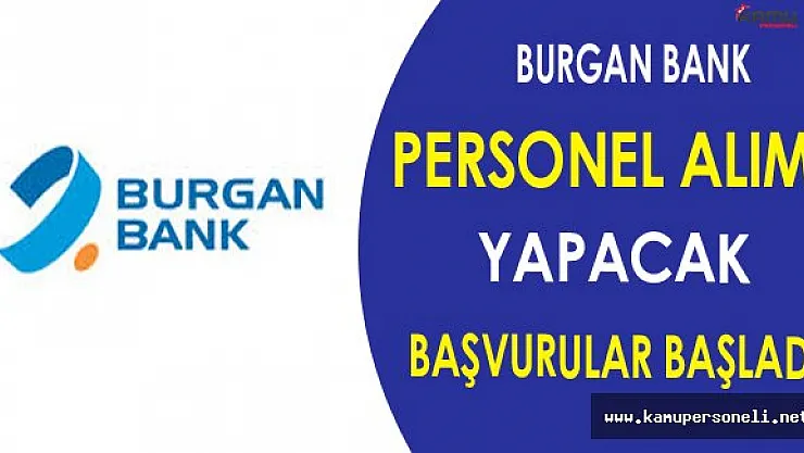 Burgan Bank Personel Alımı Yapacak