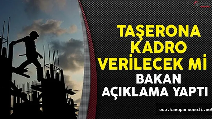 Çalışma Bakanı Müezzinoğlu'ndan taşerona kadro açıklaması geldi