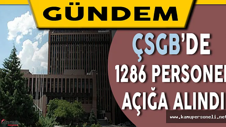 Çalışma ve Sosyal Güvenlik Bakanlığı'nda 1286 Personel Açığa Alındı