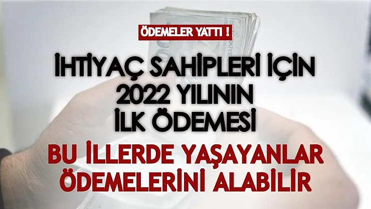 Çalışmayan, ihtiyaç sahibi kişilerin hesabına her ay devlet ödemesi yatıyor! Bu illerde yaşayanlar ödemelerini alabilir