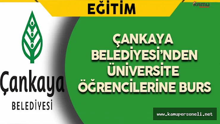 Çankaya Belediyesi'nden Üniversite Öğrencilerine Burs