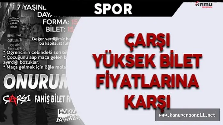 Çarşı Yüksek Bilet Fiyatlarına Karşı