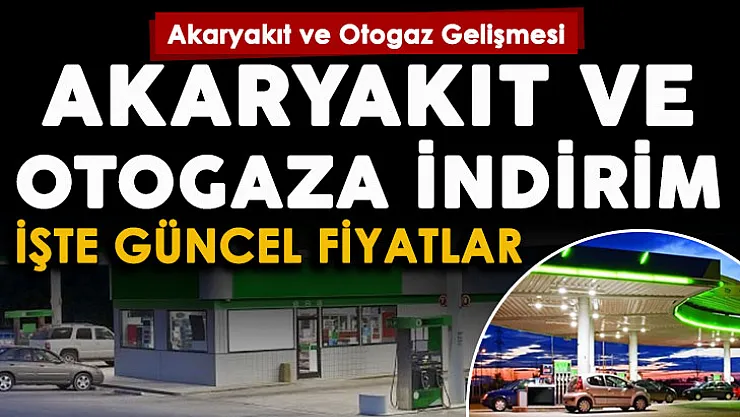 Cep yakan akaryakıt fiyatlarında dolardaki düşüşün etkisi! Akaryakıt ve otogaz fiyatlarında indirim yapıldı: İşte güncel fiyatlar