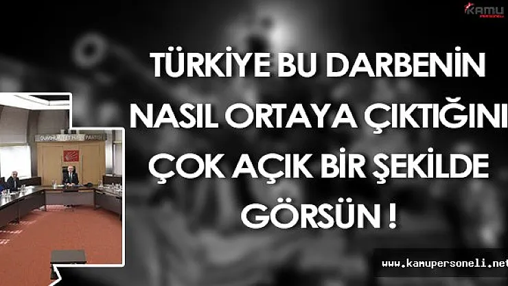 CHP Genel Başkan Yardımcısı Böke: " Türkiye bu darbenin nasıl ortaya çıktığını çok açık bir şekilde görsün "