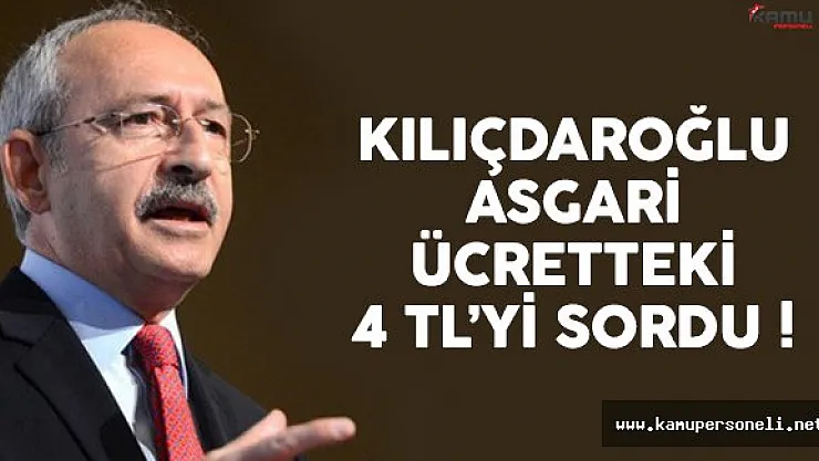 CHP Lideri Kılıçdaroğlu'ndan asgari ücret açıklaması