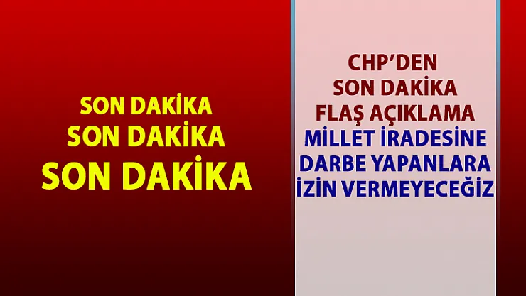 CHP olağanüstü MYK toplantısı sonrası flaş açıklama