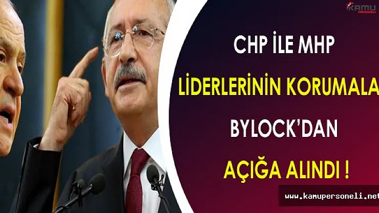 CHP ve MHP Liderlerinin Korumaları FETÖ Soruşturması Kapsamında Açığa Alındı
