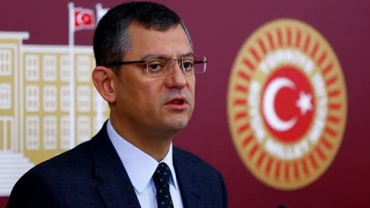 CHP'li Özel'den Anadolu Ajansı Açıklaması