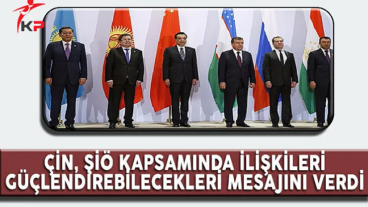 Çin, Şanghay İşbirliği Örgütü (ŞİÖ) Kapsamında İlişkileri Güçlendirebilecekleri Mesajını Verdi