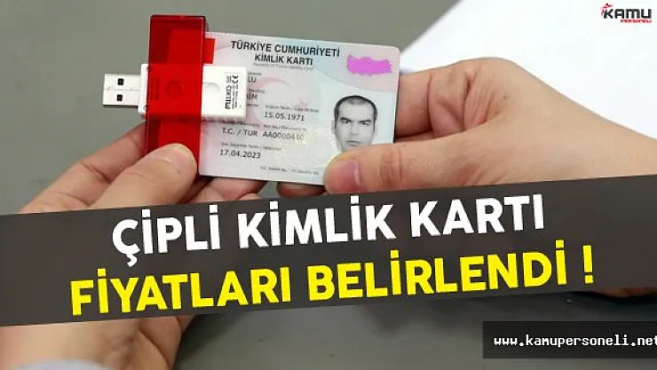 Çipli Kimlik Başvuruları Başladı! Yeni Kimlik Kartı İçin Ne Kadar Ücret Ödenecek?