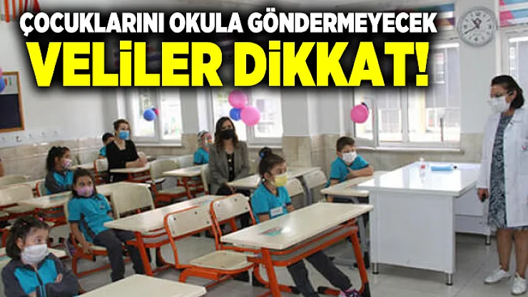 Çocuklarını okullara göndermeyecek velililer dikkat! Bakan Selçuk son dakika açıkladı