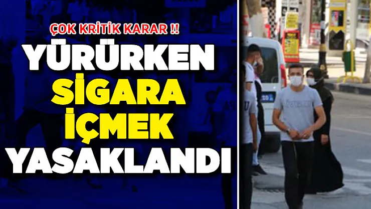 Covid-19 Salgını Nedeniyle Yürürken Sigara İçmek Yasaklandı