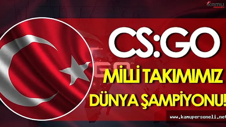 CS:GO Milli Takımımız Finalde Arjantini Yenerek Dünya Şampiyonu Oldu!