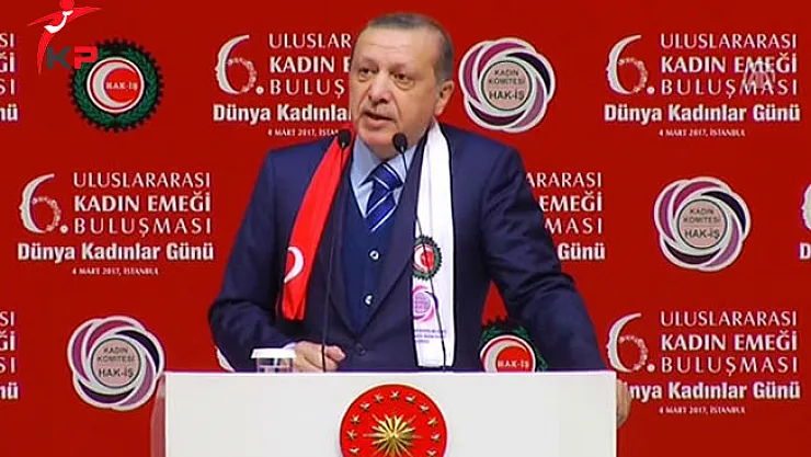 Cumhurbaşkanı Erdoğan 6. Uluslararası Kadın Buluşması'nda Konuşma Yaptı