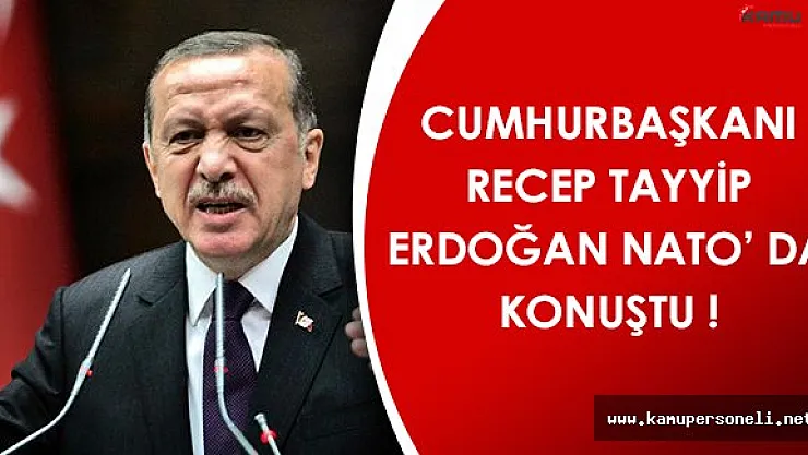 Cumhurbaşkanı Erdoğan NATO' da Konuştu: " Sorumluluğumuz çocuklarımızdır. "