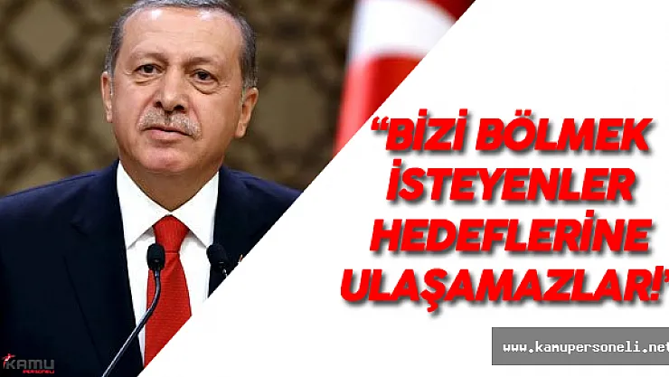 Cumhurbaşkanı Erdoğan: &quotRabbim bizi bu mabetlerde cemaatsiz bırakmasın"
