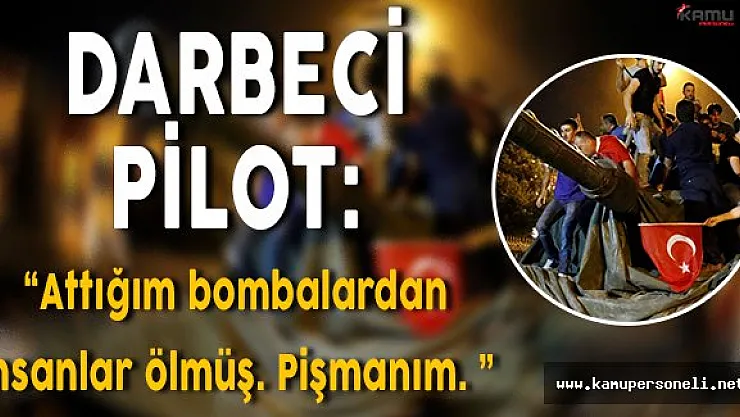 Cumhurbaşkanlığı ve Camiyi Bombalayan Darbeci Pilotun Ek İfadesi