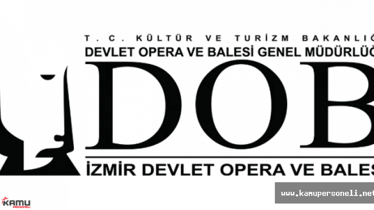 Devlet Opera ve Balesi Sözleşmeli Sanatçı Alımı İlanı