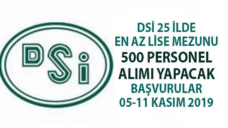 Devlet Su İşleri (DSİ) KPSS'siz en az lise mezunu 500 personel alımı yapacak! DSİ iş başvurusu nasıl yapılır?