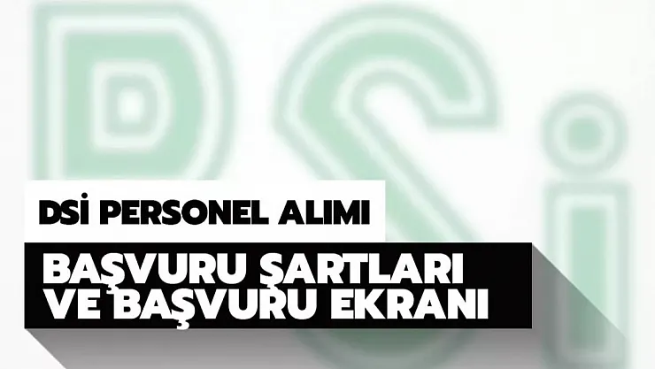 Devlet Su İşleri (DSİ) KPSS'siz işçi alıyor: En az ilkokul mezunları başvurabilecek! DSİ daimi işçi alımı başvuru ekranı