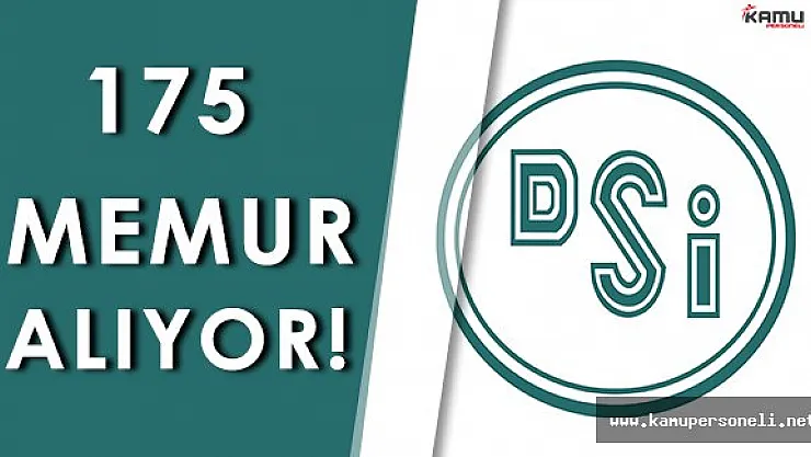 Devlet Su İşleri Genel Müdürlüğü 175 Memur Alımı Yapacak