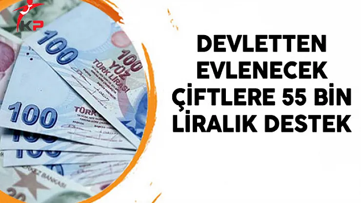 Devletten Evlenecek Çiftlere 55 Bin Liralık Destek