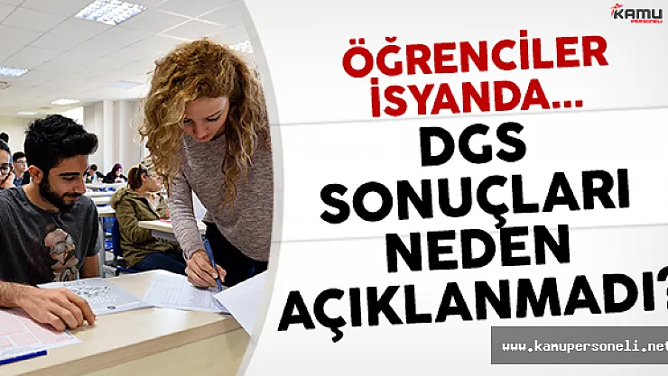 DGS Sonuçları Neden Açıklanmadı ? ÖSYM'nin Açıklaması Bekleniyor