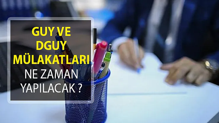 DGUY ve GUY Mülakat Tarihleri Ne Zaman? Gelir İdaresi Başkanlığı DGUY ve GUY Mülakatları