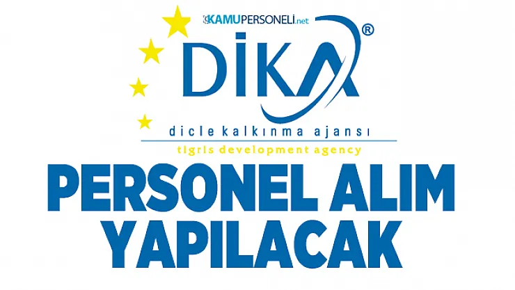 Dicle Kalkınma Ajansı personel alım ilanı yayımladı!