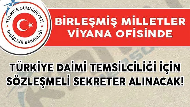 Dışişleri Bakanlığı Sözleşmeli Sekreter Alımı İçin DPB'de Yeni İlan Yayımlandı!