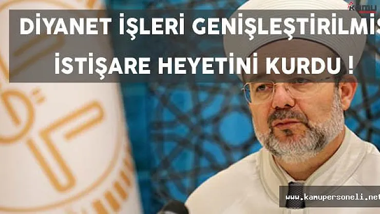 Diyanet Genişletilmiş İstişare Heyeti Kurdu