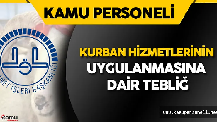 Diyanet İşleri Başkanlığı 2016 Yılı Kurban Hizmetlerinin Uygulanmasına Dair Tebliği