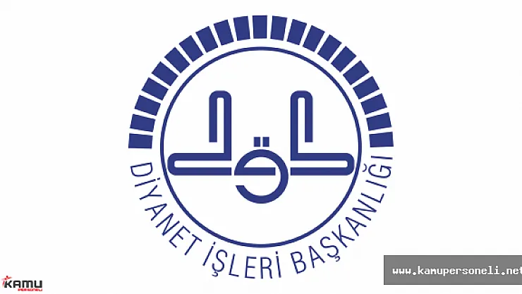 Diyanet İşleri Başkanlığı 22 Sözleşmeli Personel Alıyor