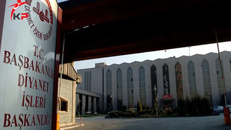 Diyanet İşleri Başkanlığı'na Alınacak 9 Bin 500 Personelin Kadroları Belli Oldu