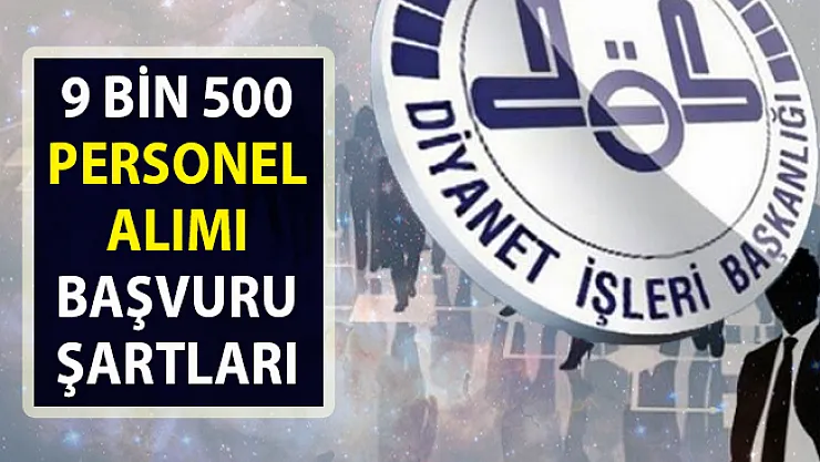 Diyanet personel alımı başvuru şartları!