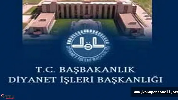Diyanet Yurtdışında Görevlendirilecek Personeller İçin Sınav Duyurusu Yayımladı