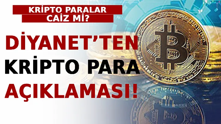 Diyanet'ten Kripto Para Açıklaması! Kripto Paralar Caiz Mi?