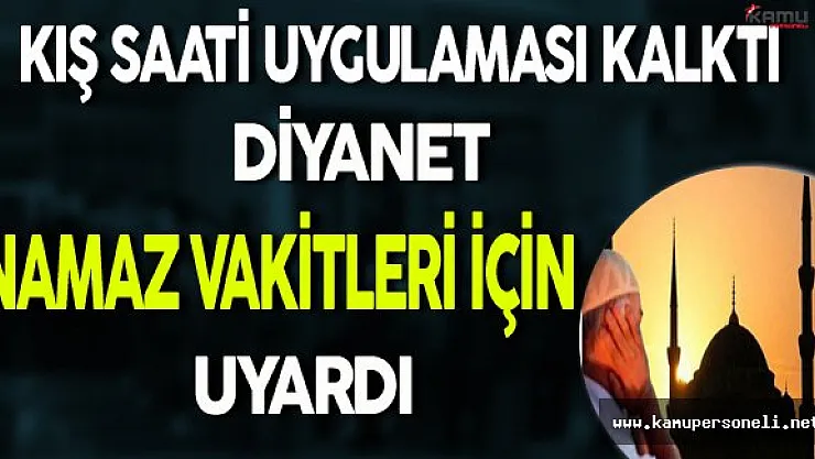 Diyanet'ten Önemli Uyarı: Namaz Vakitleri...